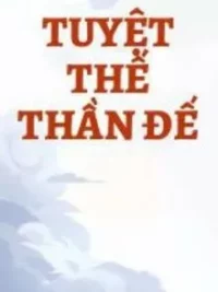 Ảnh bìa của Tuyệt Thế Thần Đế