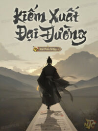 Ảnh bìa của Kiếm Xuất Đại Đường