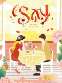 Ảnh bìa của [Hoàn Edit – H Văn] Say – Đa Nhục Ngư Hoàn