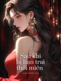 Ảnh bìa của [Cao H – Hoàn] Sau Khi Bị Bạn Trai Thôi Miên