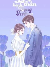 Ảnh bìa của [Edit – Cao H – Hoàn] Nam Thần Bệnh Vọng Tưởng – 阿难若兮