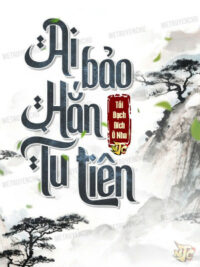 Ảnh bìa của Ai Bảo Hắn Tu Tiên!