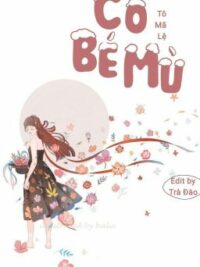 Ảnh bìa của [Edit – Hoàn] Cô Bé Mù – Tô Mã Lệ