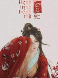 Ảnh bìa của [Edit] Hành Trình Tránh Thịt {Np, Xuyên Không, Hệ Thống, H}