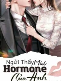 Ảnh bìa của [Cao H] – Ngửi Thấy Mùi Hormone Của Anh