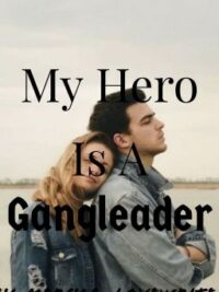 Ảnh bìa của My Hero Is A Gangleader
