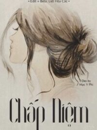 Ảnh bìa của Chấp Niệm – Dạ Mạn