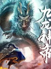 Ảnh bìa của Cửu Long Thần Đế