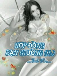 Ảnh bìa của Hợp Đồng Bạn Giường (H+) – Tình Văn