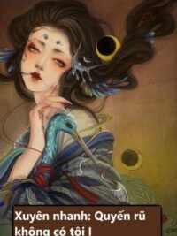 Ảnh bìa của Xuyên Nhanh: Quyến Rũ Không Có Tội I (H)