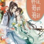 [Cao H] Hầu Gia , Đợi Đã !( Full) -Tình Phương Hảo .