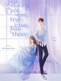 Ảnh bìa của [Hoàn][Edit – Caoh] Yêu Đương Với Em Trai Của Bạn Thân- Tiểu Hoàng Nhân