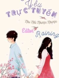 Ảnh bìa của [Edit-Hoàn] Tình Yêu Trực Tuyến – Nhu Nhu Nhược Nhược [Caoh, 3S]