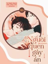 Ảnh bìa của [Hoàn – Cao H] Người Quen Gây Án | Tại Ngôn Ngoại