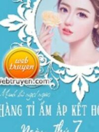 Ảnh bìa của [Quyển 2] Bà Xã Ngọt Ngào: Hàng Tỉ Ấm Áp Kết Hôn Ngày Thứ 7