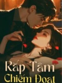 Ảnh bìa của [Cao H] – Rắp Tâm Chiếm Đoạt