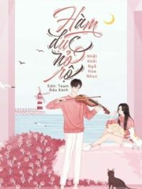 Ảnh bìa của [Hoàn-Caoh] Hàm Dục Nở Rộ