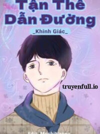 Ảnh bìa của Tận Thế Dẫn Đường – Khinh Giác