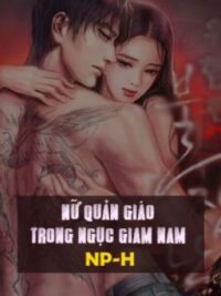Ảnh bìa của Nữ Quản Giáo Trong Ngục Giam Nam