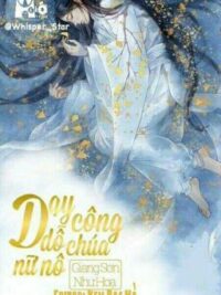 Ảnh bìa của [Edit] [Np, Cao H] Dạy Dỗ Công Chúa Nữ Nô  – Giang Sơn Như Họa