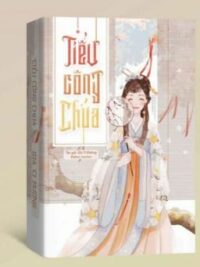 Ảnh bìa của [Hoàn Edit – Cao H] Tiểu Công Chúa