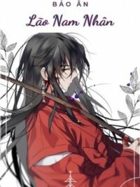 Ảnh bìa của [Hoàn – Edit – Caoh] Xuyên Nhanh: Báo Ân Lão Nam Nhân.