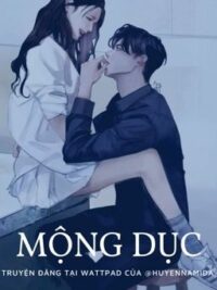 Ảnh bìa của [Cao H, 1V1] Mộng Dục – Huyền Namida