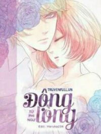 Ảnh bìa của Động Lòng – Tử Phi Ngư