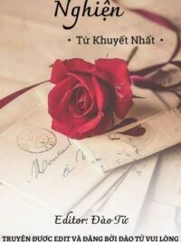 Ảnh bìa của [Cấm Kỵ H] Nghiện – Edit