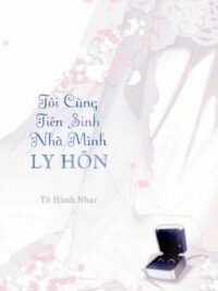 Ảnh bìa của Tôi Cùng Tiên Sinh Nhà Mình Ly Hôn – Tô Hành Nhạc