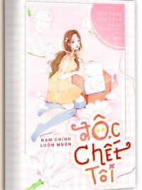 Ảnh bìa của [Edit] Nam Chính Luôn Muốn Độc Chết Tôi (H)