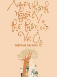 Ảnh bìa của Xuyên Thành Người Vợ Thế Thân Của Vai Ác