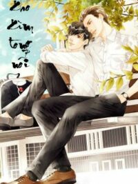 Ảnh bìa của [Edit – Đam Mỹ] Khó Kìm Lòng Nổi