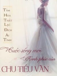 Ảnh bìa của Cuộc Sống Mới Hạnh Phúc Của Chu Tiểu Vân (Quyển 1)