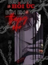 Ảnh bìa của (H++) Bên Anh Là Hồi Ức, Bên Em Là Thương Nhớ – Mạt Mạt