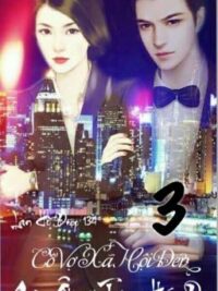 Ảnh bìa của Cô Vợ Xã Hội Đen Của Ông Trùm Hắc Đạo. (Ngôn Tình Hắc Bang, Sủng , He) Full