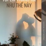 [Edit Hoàn] Không Ngờ Tôi Lại Thành Ra Như Thế Này – Pawer