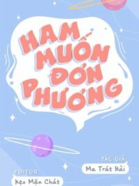 Ảnh bìa của [Hoàn/Song Tính] Ham Muốn Đơn Phương – Ma Trát Hải