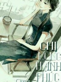 Ảnh bìa của Chị Nông Hạnh Phúc – Mệ Lộ Đích Ban Ban [Editor: Trạch Mỗ]