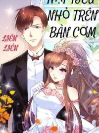 Ảnh bìa của [Hoàn] [Cao H] Hạt Tiêu Nhỏ Trên Bàn Cơm – Liên Liên