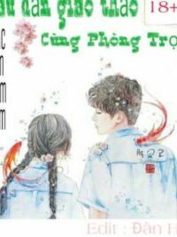 Ảnh bìa của [ Edit Cao H – Câu Dẫn Giáo Thảo Cùng Phòng Trọ]