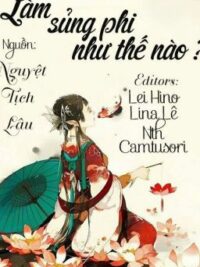 Ảnh bìa của Làm Sủng Phi Như Thế Nào? (Hoàn Chính Văn + Pn)