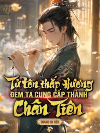 Ảnh bìa của Tử Tôn Thắp Hương, Đem Ta Cung Cấp Thành Chân Tiên
