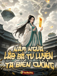 Ảnh bìa của Nằm Ngửa: Lão Bà Tu Luyện Ta Biến Cường