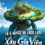 Ta Ở Huyền Vũ Trên Lưng Xây Gia Viên