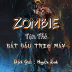 Toàn Dân Trò Chơi: Từ Zombie Tận Thế Bắt Đầu Treo Máy
