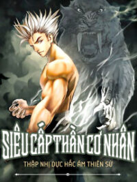 Ảnh bìa của Siêu Cấp Thần Cơ Nhân