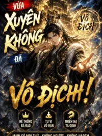 Ảnh bìa của Vừa Xuyên Không Ta Bỗng Nhiên Vô Địch?